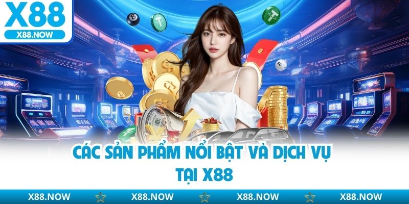 Những lợi ích nổi bật khi tham gia tại X88